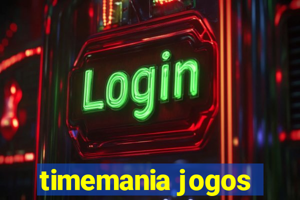 timemania jogos